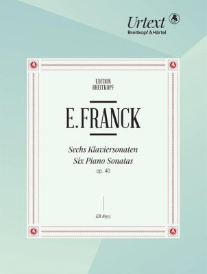 Sechs Klaviersonaten op. 40 - Eduard Franck | 