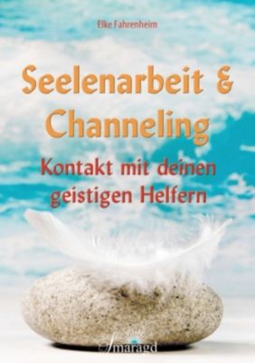 Seelenarbeit & Channeling - Elke Fahrenheim | 