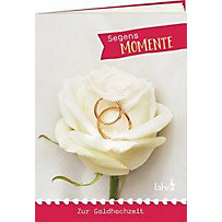 Segensmomente zur Goldhochzeit Segensmomente zur Goldhochzeit
