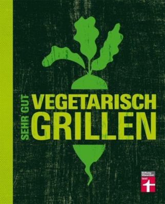 Sehr gut vegetarisch grillen - Torsten Mertz | 