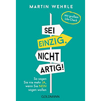 Sei einzig, nicht artig! Sei einzig, nicht artig!