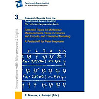 Selected Topics on Microwave Measurements, Noise in Devices and Circuits, and Transistor Modeling Selected Topics on Microwave Measurements, Noise in Devices and Circuits, and Transistor Modeling