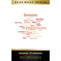 Self-Reliance: The Wisdom of Ralph Waldo Emerson as Inspiration for Daily Living Self-Reliance: The Wisdom of Ralph Waldo Emerson as Inspiration for Daily Living