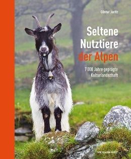 Seltene Nutztiere der Alpen - Günter Jaritz | 