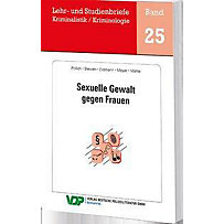 Sexuelle Gewalt gegen Frauen Sexuelle Gewalt gegen Frauen