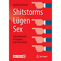 Shitstorms, Lügen, Sex Shitstorms, Lügen, Sex