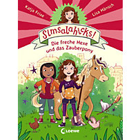 Simsalahicks!: Simsalahicks! 1 - Die freche Hexe und das Zauberpony Simsalahicks!: Simsalahicks! 1 - Die freche Hexe und das Zauberpony