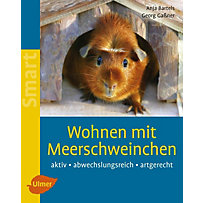 Smart Tierbuch: Wohnen mit Meerschweinchen Smart Tierbuch: Wohnen mit Meerschweinchen
