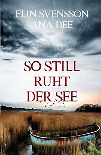 So still ruht der See So still ruht der See
