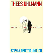Sophia, der Tod und ich Sophia, der Tod und ich