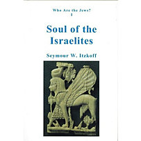 Soul of the Israelites Soul of the Israelites