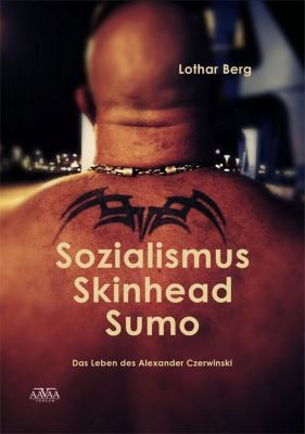 Sozialismus - Skinhead - Sumo - Lothar Berg | 