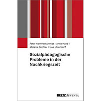 Sozialpädagogische Probleme in der Nachkriegszeit Sozialpädagogische Probleme in der Nachkriegszeit