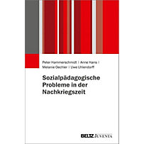 Sozialpädagogische Probleme in der Nachkriegszeit Sozialpädagogische Probleme in der Nachkriegszeit