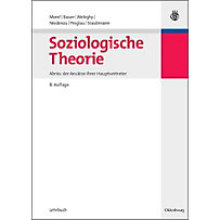 Soziologische Theorie Soziologische Theorie