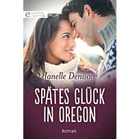Spätes Glück in Oregon Spätes Glück in Oregon