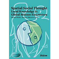 Spatial Social Thought - Local Knowledge in Global Science Encounters Spatial Social Thought - Local Knowledge in Global Science Encounters