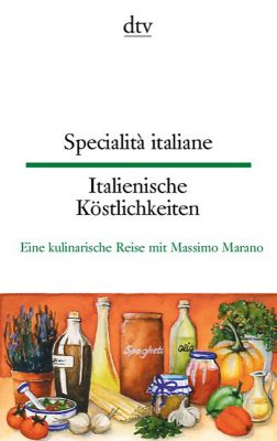 Specialità italiane; Italienische Köstlichkeiten
