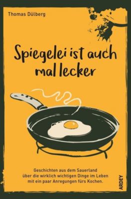 Spiegelei Ist Auch Mal Lecker Buch Versandkostenfrei Bei Weltbild De