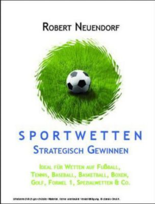 sportwetten strategisch gewinnen sportwetten strategisch gewinnen
