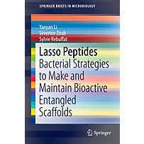 SpringerBriefs in Microbiology: Lasso Peptides SpringerBriefs in Microbiology: Lasso Peptides