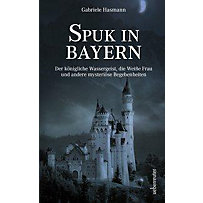 Spuk in Bayern Spuk in Bayern