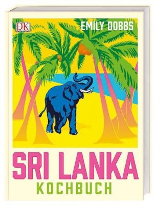 Sri-Lanka-Kochbuch - Emily Dobbs | 