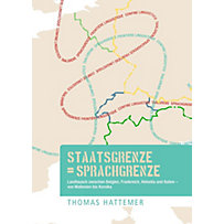 Staatsgrenze = Sprachgrenze Staatsgrenze = Sprachgrenze