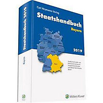 Staatshandbuch: Staatshandbuch Bayern 2019 Staatshandbuch: Staatshandbuch Bayern 2019