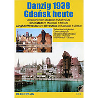 Stadtplan Danzig 1938 / Gdansk heute Stadtplan Danzig 1938 / Gdansk heute