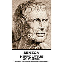Stage Door: Hippolytus or, Phaedra Stage Door: Hippolytus or, Phaedra