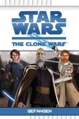Star Wars - The Clone Wars Band 2: Gefangen - Steele T. Filipek | 