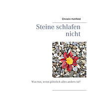 Steine schlafen nicht Steine schlafen nicht