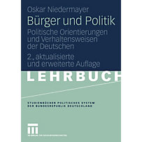 Studienbücher Politisches System der Bundesrepublik Deutschland: Bürger und Politik Studienbücher Politisches System der Bundesrepublik Deutschland: Bürger und Politik