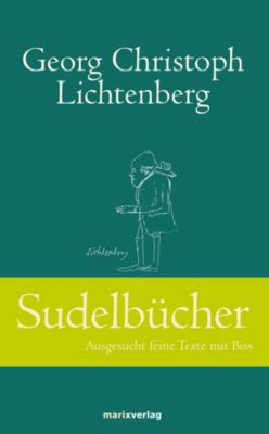 Sudelbücher - Georg Chr. Lichtenberg | 