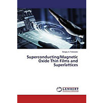 Superconducting/Magnetic Oxide Thin Films and Superlattices Superconducting/Magnetic Oxide Thin Films and Superlattices