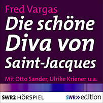 SWR Edition: Die schöne Diva von Saint-Jacques SWR Edition: Die schöne Diva von Saint-Jacques