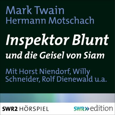 Swr Edition Inspektor Blunt Und Die Geisel Von Siam Hörbuch - 