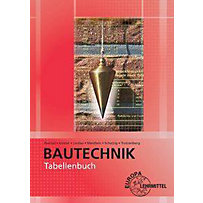 Tabellenbuch Bautechnik Tabellenbuch Bautechnik