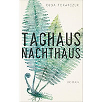 Taghaus, Nachthaus Taghaus, Nachthaus