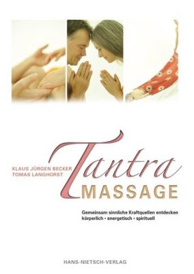 Tantra Massage Buch Von Klaus J Becker Versandkostenfrei Bei Weltbild De