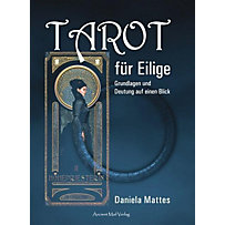 Tarot für Eilige Tarot für Eilige