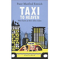 Taxi to Heaven Taxi to Heaven