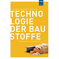 Technologie der Baustoffe Technologie der Baustoffe