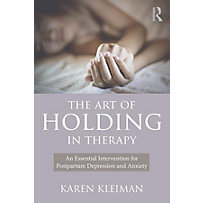 The Art of Holding in Therapy The Art of Holding in Therapy