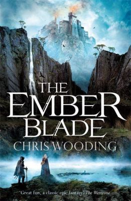The Ember Blade - Chris Wooding | 