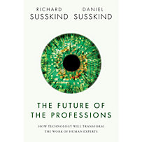 The Future of the Professions The Future of the Professions