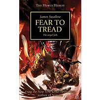 The Horus Heresy. Fear to Tread The Horus Heresy. Fear to Tread