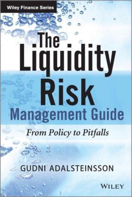 asset management liquidity risk Liquidity risk is in the spotlight of both regulators and management   
