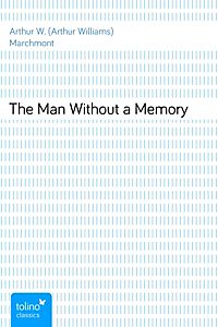the man without a memory Description of puzzle man film: in the aftermath of the accident edward walton loses his memory in her recovery are interested. the man without a memory Description of puzzle man film: in the aftermath of the accident edward walton loses his memory in her recovery are interested.